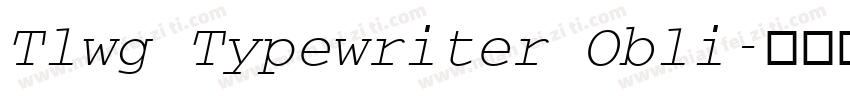 Tlwg Typewriter Obli字体转换